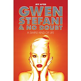 Omnibus Gwen Stefani & No Doubt (A Simple Kind of Life) Omnibus Press Series Softcover