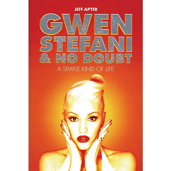 Omnibus Gwen Stefani & No Doubt (A Simple Kind of Life) Omnibus Press Series Softcover