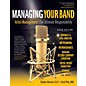 Hal Leonard Managing Your Band - Sixth Edition Book Series Softcover Written by Stephen Marcone thumbnail