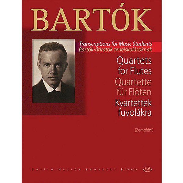 Editio Musica Budapest Quartets for Flutes EMB Series Softcover Composed by Béla Bartók