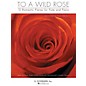 G. Schirmer To a Wild Rose (15 Romantic Pieces for Flute and Piano) Instrumental Folio Series thumbnail
