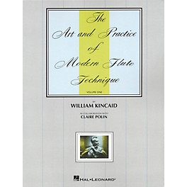 Universal The Art and Practice of Modern Technique for Flute, Vol. 1 Instructional Series by William Kincaid