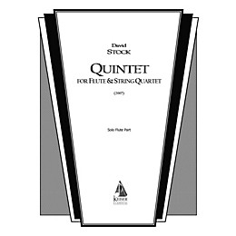 Lauren Keiser Music Publishing Quintet for Flute and String Quartet LKM Music Series Composed by David Stock