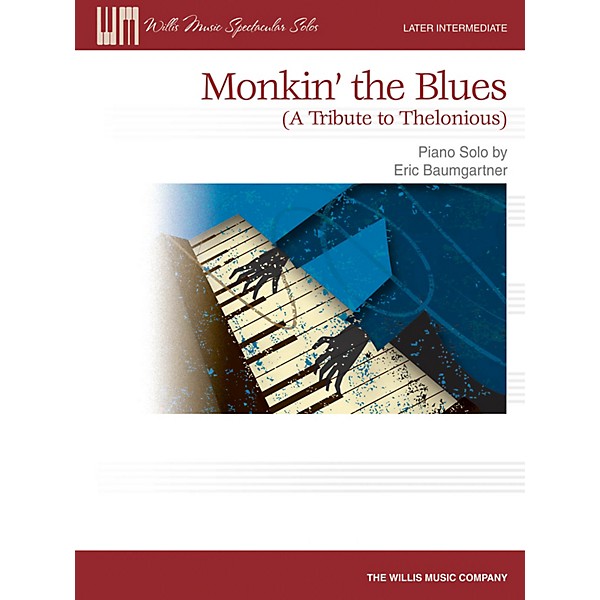 Willis Music Monkin' the Blues (Later Inter to Advanced Level) Willis Series by Eric Baumgartner