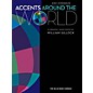 Willis Music Accents Around the World (Early Inter Level) Willis Series Book by William Gillock thumbnail