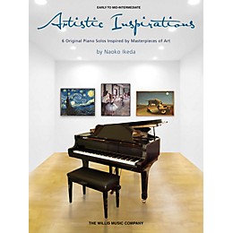 Willis Music Artistic Inspirations (Early to Mid-Inter Level) Willis Series Book by Naoko Ikeda