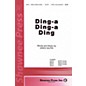 Shawnee Press Ding-a Ding-a Ding SSAB Composed by Greg Gilpin thumbnail