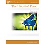 Willis Music The Haunted Piano (Mid-Elem Level) Willis Series by Randall Hartsell thumbnail