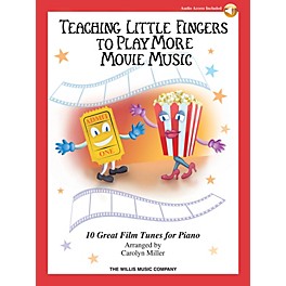 Willis Music Teaching Little Fingers to Play More Movie Music Willis Series Book Audio Online (Level Late Elem)