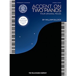 Willis Music Accent on Two Pianos (Inter to Advanced Level) Willis Series Book by William Gillock