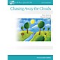 Willis Music Chasing Away the Clouds (Later Elem Level) Willis Series Book by Randall Hartsell thumbnail