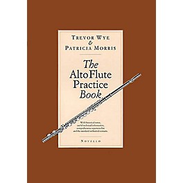 Novello The Alto Flute Practice Book Music Sales America Series Written by Trevor Wye