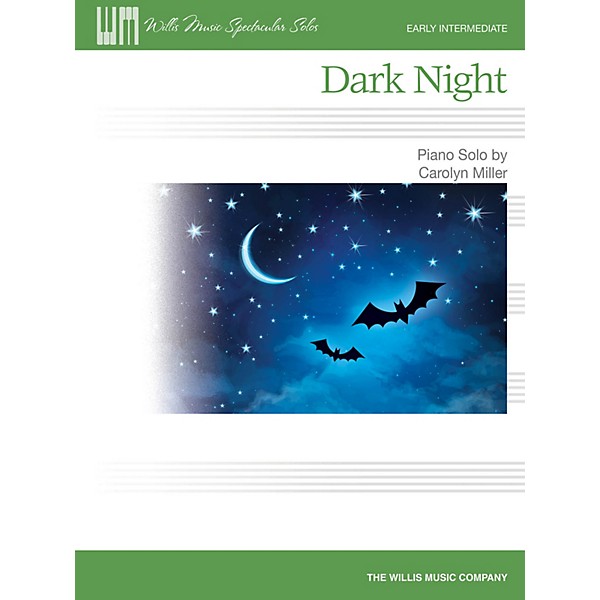 Willis Music Dark Night (Early Inter Level) Willis Series Book by Carolyn Miller