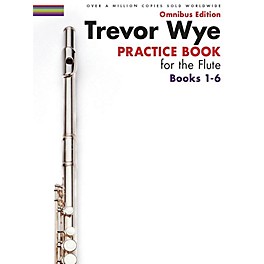 Music Sales Trevor Wye - Practice Book for the Flute - Omnibus Edition Books 1-6 Music Sales America Softcover