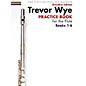 Music Sales Trevor Wye - Practice Book for the Flute - Omnibus Edition Books 1-6 Music Sales America Softcover thumbnail
