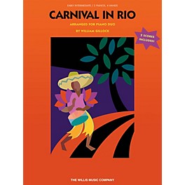 Willis Music Carnival in Rio (2P, 4H) (Early Inter Level) Willis Series by William Gillock