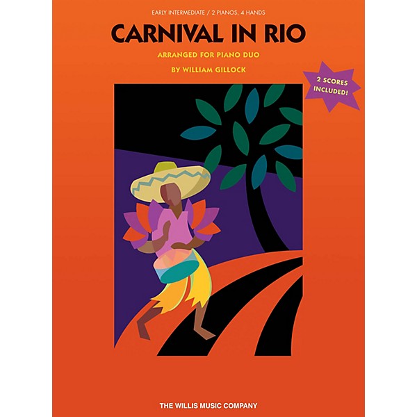 Willis Music Carnival in Rio (2P, 4H) (Early Inter Level) Willis Series by William Gillock