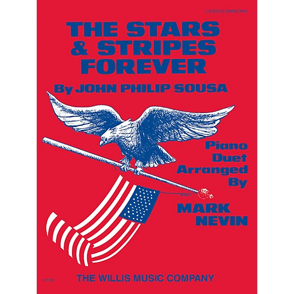 Willis Music The Stars and Stripes Forever March (1 Piano, 4 Hands/Later Elem Level) Willis Series