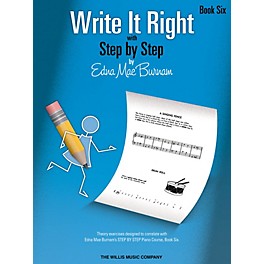 Willis Music Write It Right - Book 6 Willis Series by Edna Mae Burnam (Level Inter)