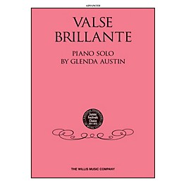 Willis Music Valse Brillante (Advanced Level) Willis Series by Glenda Austin