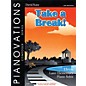 Willis Music Take a Break! (Pianovations Composer Series/Later Elem Level) Willis Series by David Karp thumbnail