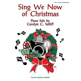 Willis Music Sing We Now of Christmas (Early Inter Level) Willis Series