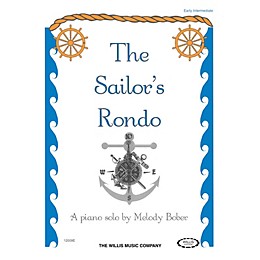 Willis Music The Sailor's Rondo (Early Inter Level) Willis Series by Melody Bober