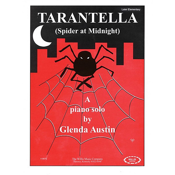 Willis Music Tarantella (Spider at Midnight) (Later Elem Level) Willis Series by Glenda Austin