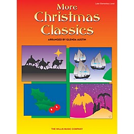 Willis Music More Christmas Classics (Later Elem Level) Willis Series Book by Various