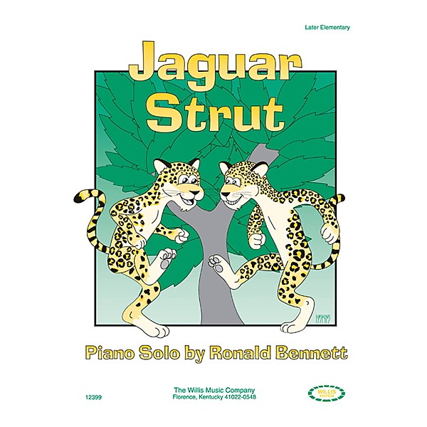 Willis Music Jaguar Strut (Later Elem Level) Willis Series by Ronald Bennett