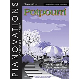 Willis Music Potpourri (Pianovations Composer Series/Early Inter Level) Willis Series by Susan Alcon