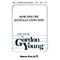 Shawnee Press Now Sing We Joyfully Unto God SSAA Composed by Gordon Young thumbnail