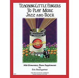 Willis Music Teaching Little Fingers to Play More Jazz and Rock Willis Series by Eric Baumgartner (Level Mid-Elem)