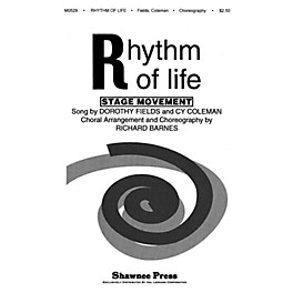 Shawnee Press Rhythm of Life TTBB Arranged by Richard Barnes