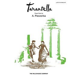 Willis Music Tarantella (Later Inter Level) Willis Series by A. Pieczonka