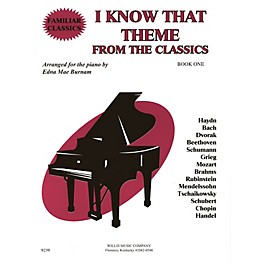 Willis Music I Know That Theme from the Classics (Book 1/Mid-Elem Level) Willis Series