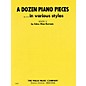 Willis Music A Dozen Piano Pieces (In Various Styles/Book 2/Early Inter Level) Willis Series by Edna Mae Burnam thumbnail