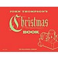 Willis Music Christmas Book (Early Elem Level) Willis Series by Traditional thumbnail