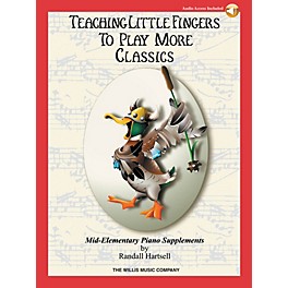 Willis Music Teaching Little Fingers to Play More Classics Willis Series Book Audio Online by Various (Level Mid-Elem)