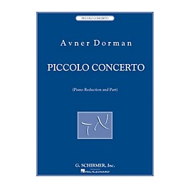 G. Schirmer Piccolo Concerto (for Piccolo and Piano Reducton) Woodwind Solo Series Softcover Composed by Avner Dorman