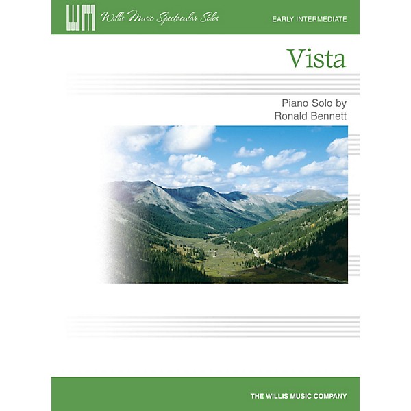 Willis Music Vista (Willis Music Spectacular Solos/Early Inter Level) Willis Series by Ronald Bennett