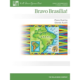 Willis Music Bravo Brasilia! (1 Piano, 4 Hands/Early Inter Level) Willis Series by Glenda Austin