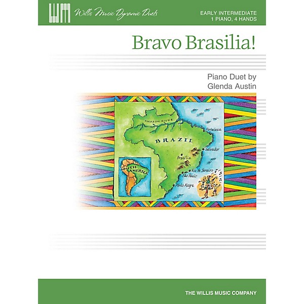 Willis Music Bravo Brasilia! (1 Piano, 4 Hands/Early Inter Level) Willis Series by Glenda Austin