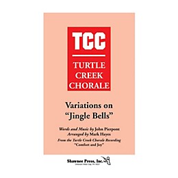 Shawnee Press Variations on Jingle Bells (Turtle Creek Series) TTBB Arranged by Mark Hayes