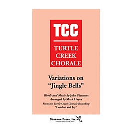 Shawnee Press Variations on Jingle Bells (Turtle Creek Series) TTBB Arranged by Mark Hayes