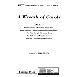 Shawnee Press A Wreath of Carols (Together We Sing Series) Performance/Accompaniment CD Arranged by Greg Gilpin