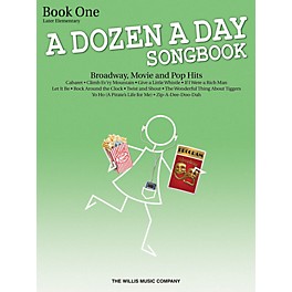 Willis Music A Dozen a Day Songbook - Book 1 Willis Series Book by Various (Level Late Elem to Early Inter)