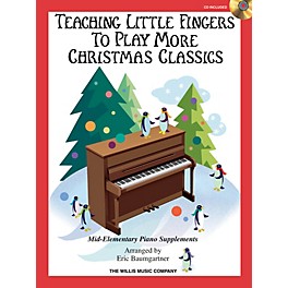 Willis Music Teaching Little Fingers to Play More Christmas Classics Willis Series Book with CD (Level Mid-Elem)