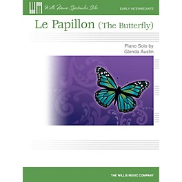 Willis Music Le Papillon (The Butterfly) Willis Series by Glenda Austin (Level Early Inter)