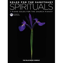 Willis Music Solos for the Sanctuary - Spirituals Willis Series Book by Various (Level Mid to Late Inter)